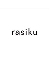 rasiku【ラシク】