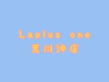 Laplus one 荒川沖店
