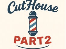 カットハウスパートツー 福井(CUT HOUSE Part2)