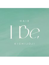 HAIR I Be, KICHIJOJI 吉祥寺【ヘア　アイビー　キチジョウジ】