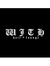 hair lounge WITH 【ウィズ】