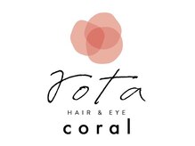 ロタコーラル 大野田店(rota coral)