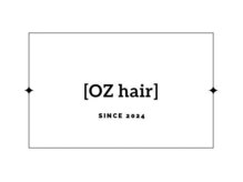OZ hair【オズヘアー】【7月1日NEW OPEN(予定)】