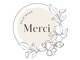 メルシー(Merci)の写真