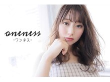 ワンネス(oneness)