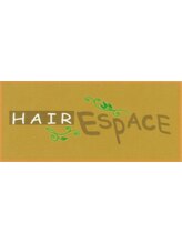 ヘアーエスパス(HAIR ESPACE)