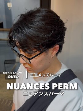 オーバー 町田店(OVER) ニュアンスパーマ×センターパート