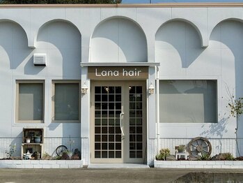 Lana hair【ラナヘアー】