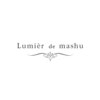 リュミエ ドゥ マッシュ 茶屋町(Lumier de mashu)のお店ロゴ