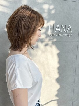 ハナバイリズ(HANA by RIZ) ふんわりロブ