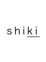 shiki 【シキ】