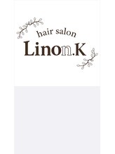 hair salon Linon.K 【ヘアーサロン　リノンケイ】(旧:hair salon Luce)
