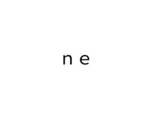 ne【7月NEW OPEN(予定)】