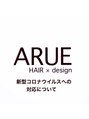 ヘアーデザイン アルエ(HAIR×design ARUE)/ARUE.STAFF　【デザインスタイルが人気◎】