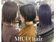 ミコ(MICO hair)の写真