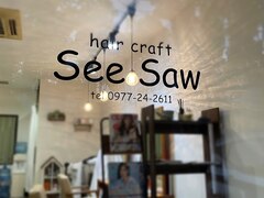 hair craft SeeSaw【ヘアークラフトシーソー】