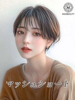 マックスビューティーギンザ(MAXBEAUTY GINZA)　&nbsp;マッシュショート☆銀座/東京駅
