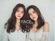 フェイス 伊勢原(FACE。)