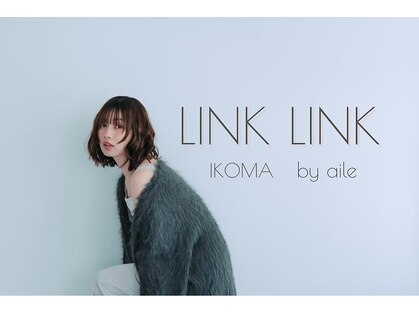 リンクリンク バイ エール 生駒(LINK LINK by aile)の写真