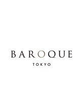 バロックトーキョー(BAROQUE TOKYO) BAROQUE TOKYO