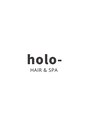holo- HAIR&SPA【ホロ　ヘアアンドスパ】【３月２０日　NEWOPEN(予定)】/holo- HAIR&SPA 【ホロ ヘアーアンドスパ】