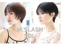 エムスラッシュ(M.SLASH)
