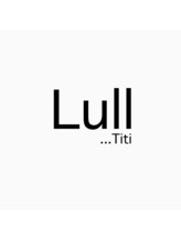 ティティヘアーコーディネート(Titi hair coordinate)&nbsp;Lull Titi