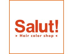 オーガニックカラー専門店　Salut！