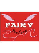 FAIRY PERFECT【フェアリーパーフェクト】