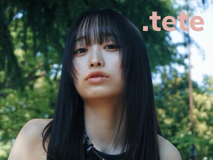 テテ(.tete)の写真