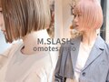 エムスラッシュ(M.SLASH)