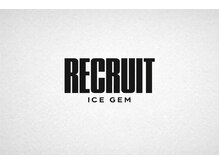 アイスジェム(ICE GEM)の雰囲気（recruit ）
