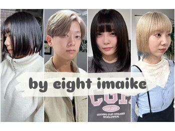 ×８ By eight【バイエイト】今池
