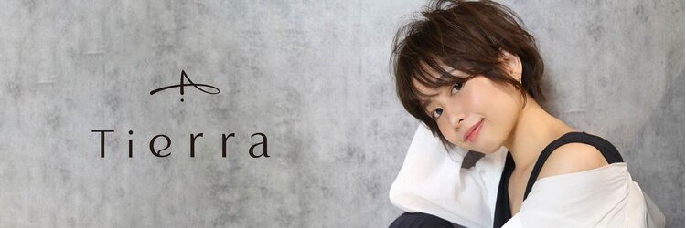 ティエラ 西新店(TIERRA)のサロンヘッダー