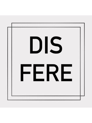 ディ ファーレ(DIS FERE)