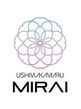 USHIWAKAMARU MIRAI【ウシワカマルミライ】