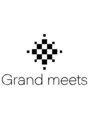 グランミーツ(Grand meets)&nbsp;Grand meets
