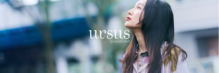 アーサスバイヘッドライト 水戸城南2丁目店(ursus by HEADLIGHT)のサロンヘッダー