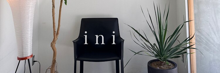 イニ 福井店(ini)のサロンヘッダー