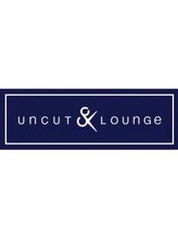UNCUT & LOUNGE 原宿 【アンカット ラウンジ】