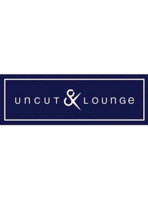 アンカットラウンジ 原宿(UNCUT & LOUNGE)