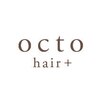 オクトヘアープラス 錦町(octo hair+)のお店ロゴ