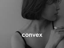 コンベックス(convex)