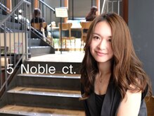 ファイブ ノーヴル カラット(5 Noble ct.)