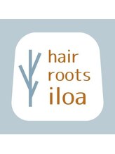hair roots iloa【ヘアルーツイロア】