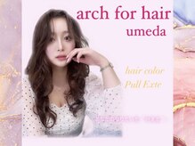 アーチフォーヘアー 梅田店(a-rch for hair)