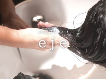 ROCCA hair eje.【ロッカヘア　エジェ】