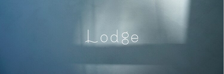 ロッジ(Lodge)のサロンヘッダー