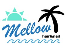 メロウ(mellow)