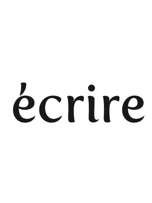 エクリール(’ecrire)